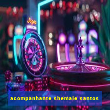 acompanhante shemale santos
